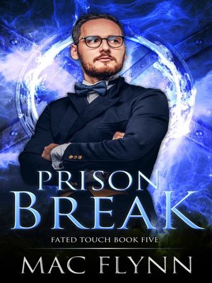 cover image of Prison Break (Fated Touch Book 5)